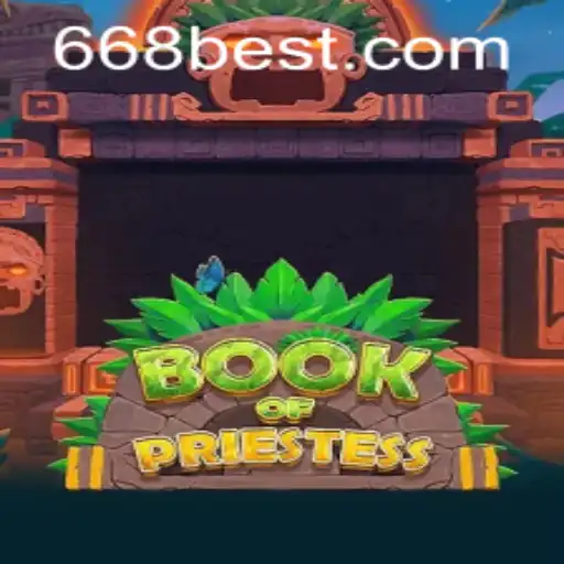 Descubra o Fascinante Mundo de BookOfPriestess com 668BET.COM