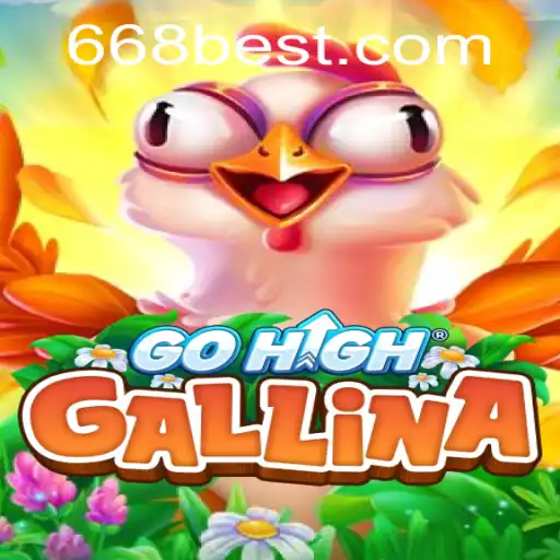 Descubra o Fascinante Mundo de GoHighGallina e Sua Conexão com 668BET.COM