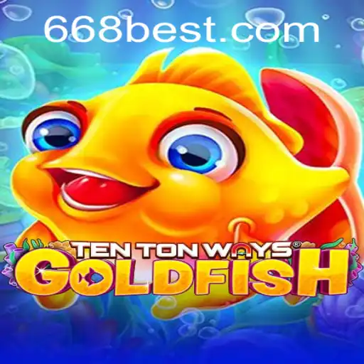 Explorando o Jogo TenTonWaysGoldfish e sua Conexão com 668BET.COM